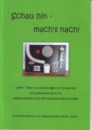 Cover der Broschüre "Schau hin - mach`s nach" mit einem Activityboard